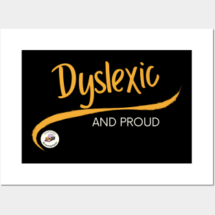 Dyslexic and Proud Posters and Art